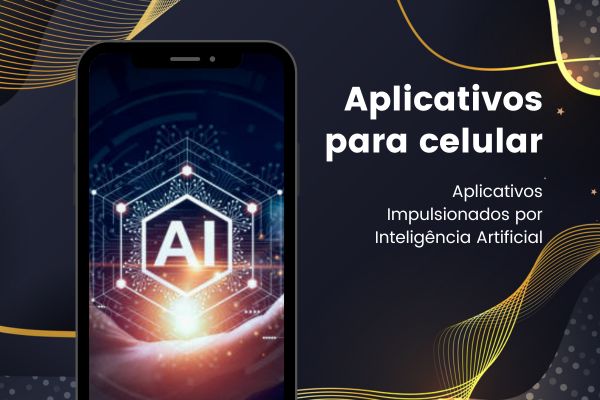 Aplicativos que utilizam Inteligência Artificial